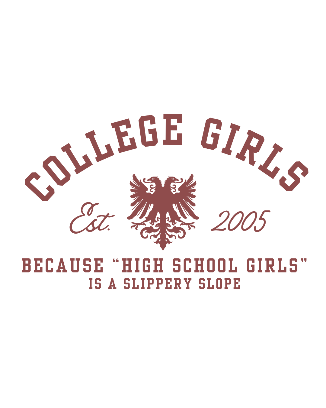 College Girls Vintage Graphic Humorous T-Shirt