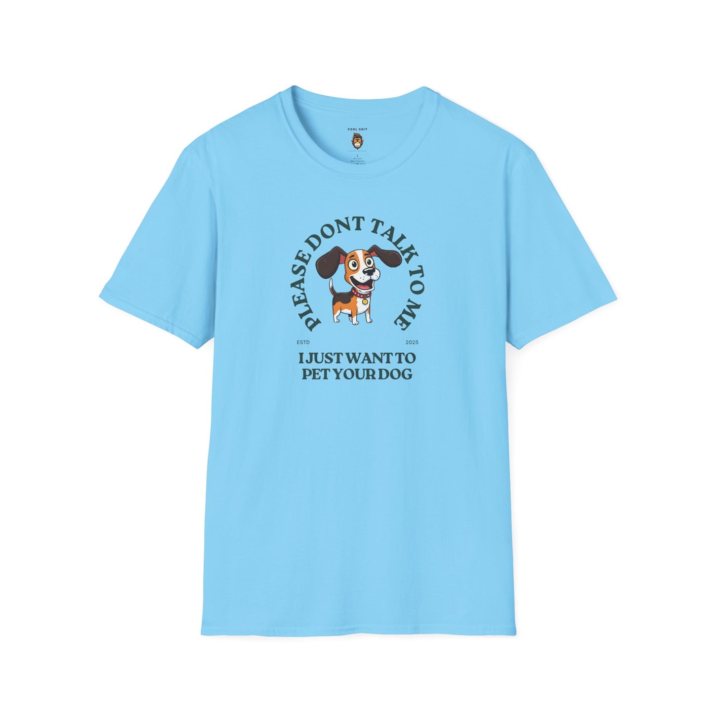 Funny Dog Lover T-Shirt - 'Please Don't Talk to Me, I Just Want to Pet Your Dog'