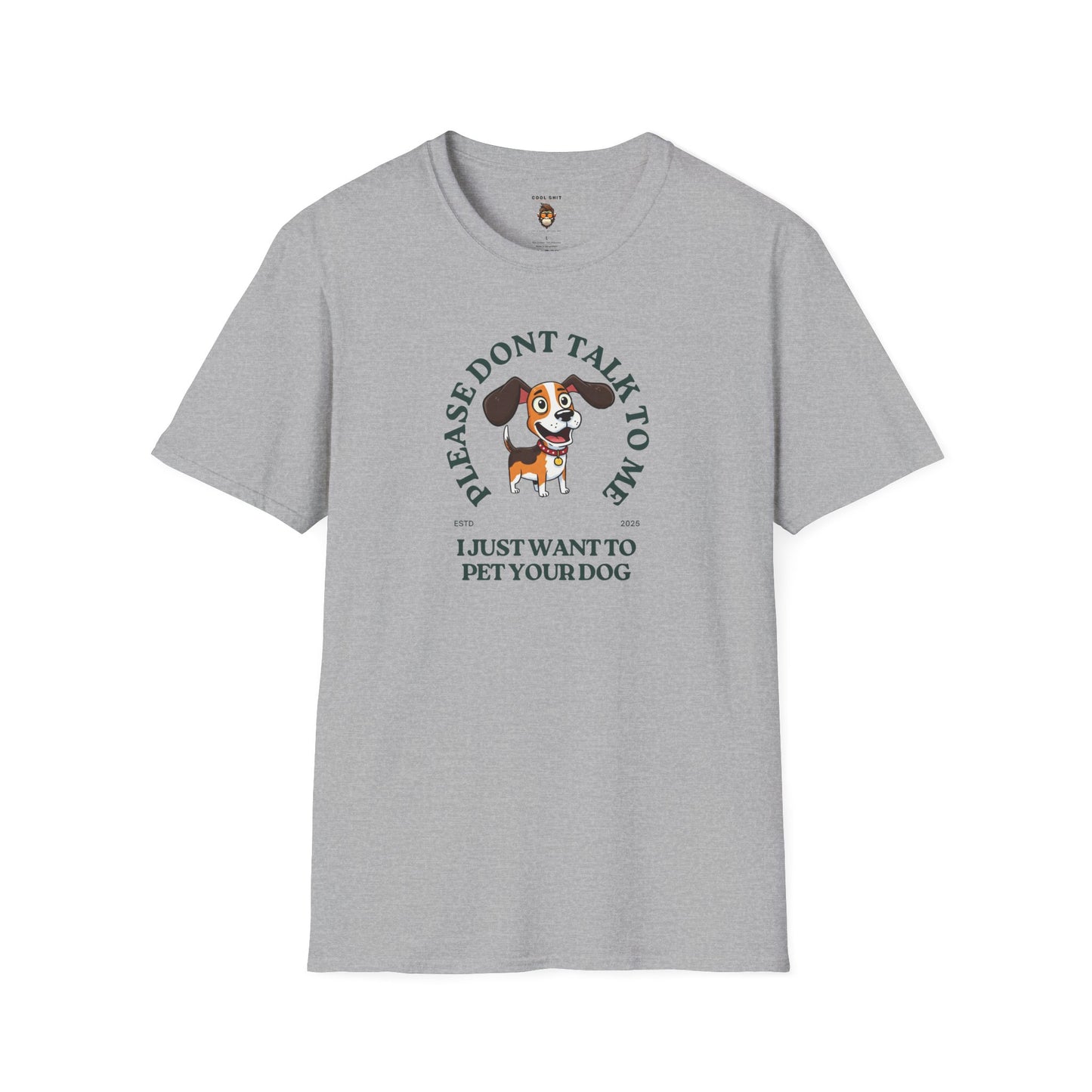 Funny Dog Lover T-Shirt - 'Please Don't Talk to Me, I Just Want to Pet Your Dog'