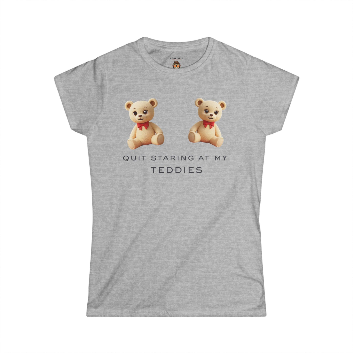 Cute women's fitted Bear Graphic Tee - 'Quit Staring at My Teddies'