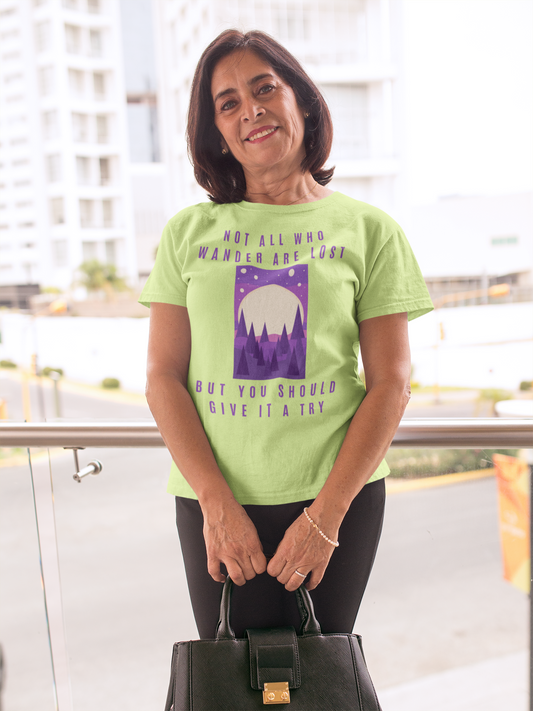 Adventure Humorous Quote T-Shirt: 'Not All Who Wander Are Lost' - Perfect for Travelers