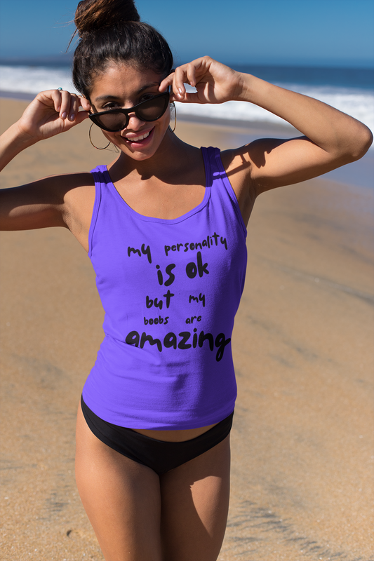 Women’s Racerback Tank - ‘My Personality is OK But My Boobs are Amazing’