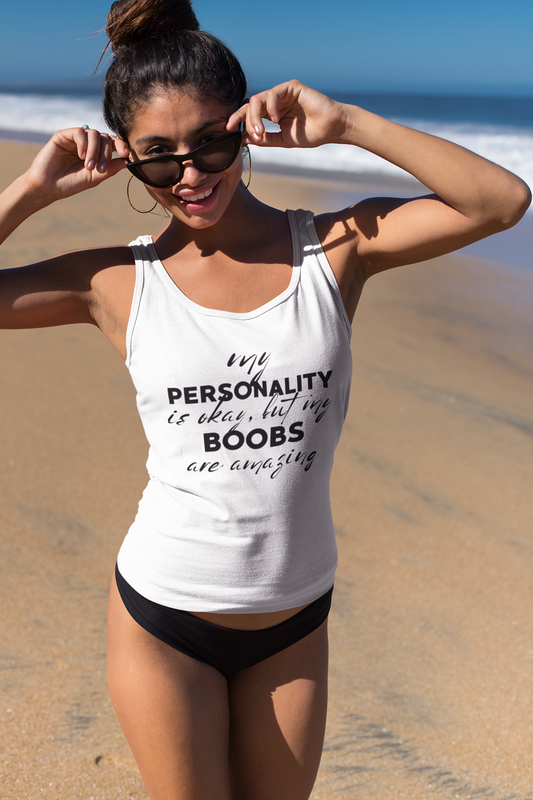 Funny Women’s Racerback Tank - ‘My Personality is OK But My Boobs are Amazing’